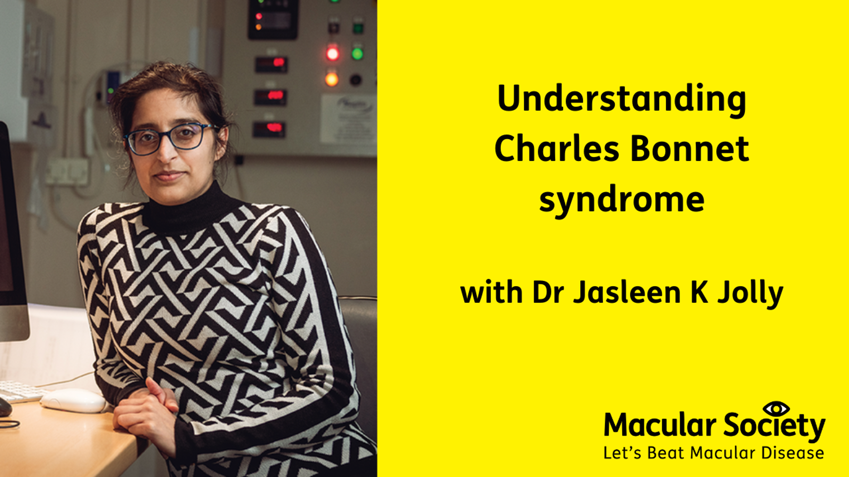 Understanding Charles Bonnet Syndrome with Dr Jasleen Jolly