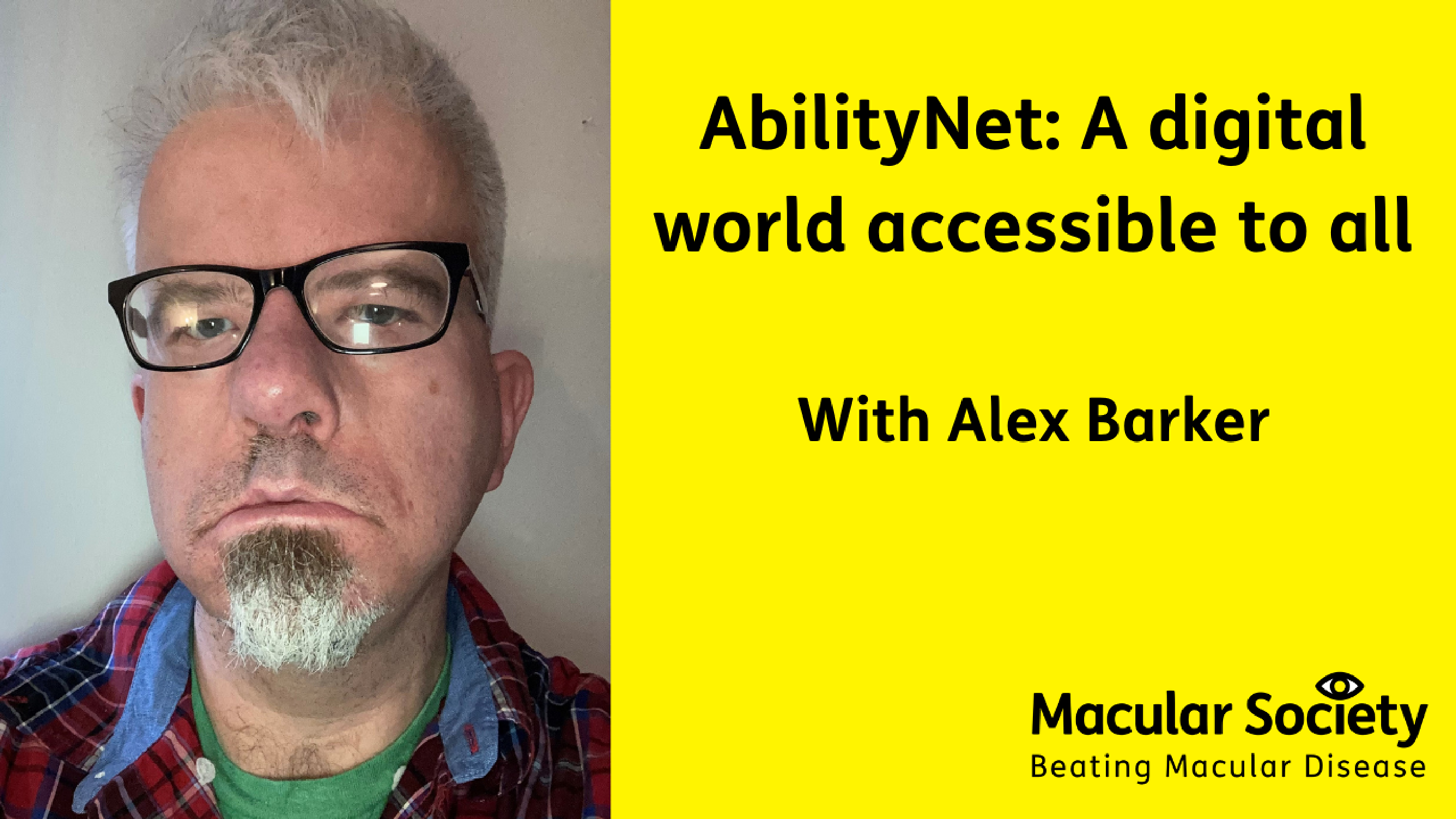 AbilityNet A digital world accessible to all with Alex Barker