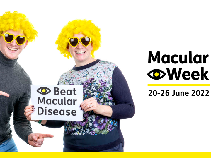 Macular Week logo and man and woman wearing yellow holding a 'Beat Macular Disease' sign